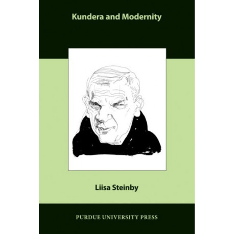 Kundera and Modernity: English/Spanish Edition