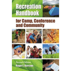 Recreation Handbook for Camp, Conference and Community, 2d ed.
