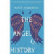 The Angel of History: A Novel