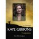 Kaye Gibbons: A Literary Companion