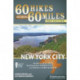 60 Hikes Within 60 Miles: New York City: Including Northern New Jersey, Southwestern Connecticut, and Western Long Island