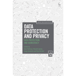 Data Protection and Privacy, Volume 12: Data Protection and Democracy