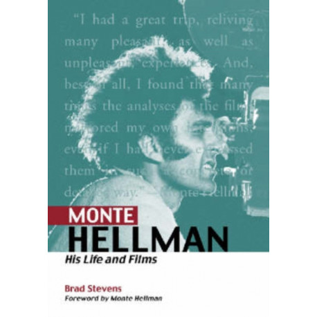 Monte Hellman: His Life and Films