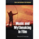 Music and Mythmaking in Film: Genre and the Role of the Composer