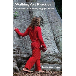 Walking Art Practice: Reflections on Socially Engaged Paths