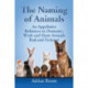 The Naming of Animals: An Appellative Reference to Domestic, Work and Show Animals Real and Fictional