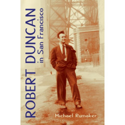 Robert Duncan in San Francisco