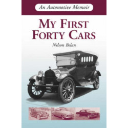 My First Forty Cars: An Automotive Memoir
