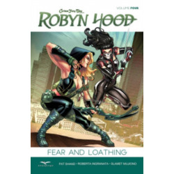 Robyn Hood Volume 4: Fear & Loathing