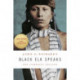 Black Elk Speaks: The Complete Edition