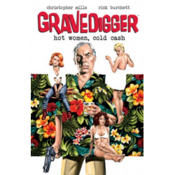 Gravedigger: Hot Women Cold Cash