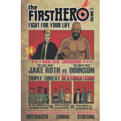 The F1rst Hero: Fight For Your Life