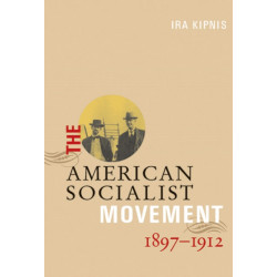 American Socialist Movement 1897-1912