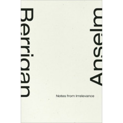 Notes From Irrelevance