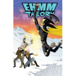 Ehmm Theory Volume 2: Everything and Small Doses