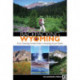 Backpacking Wyoming: From Towering Granite Peaks to Steaming Geyser Basins