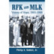 RFK and MLK: Visions of Hope, 1963-1968