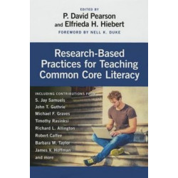 Research-Based Practices for Teaching Common Core Literacy