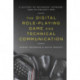The Digital Role-Playing Game and Technical Communication: A History of Bethesda, BioWare, and CD Projekt Red
