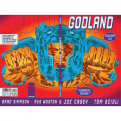 Godland Volume 6: Goodbye, Divine!