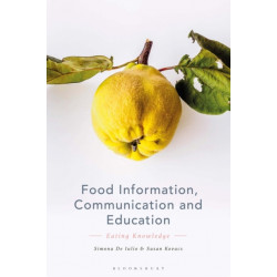 Food Information, Communication and Education: Eating Knowledge