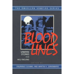 Blood Lines: Vampire Stories from New England