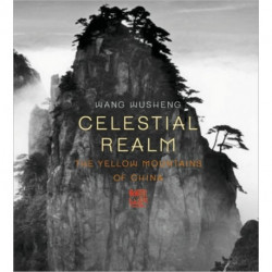 Celestial Realm: The Yellow Mountains of China