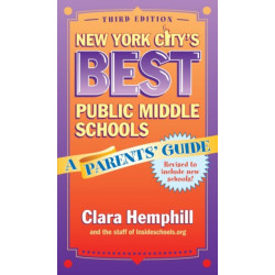 New York City's Best Public Middle Schools: A Parents' Guide