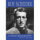 Roy Scheider: A Film Biography