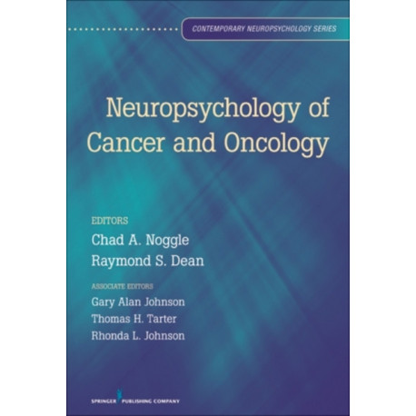 Neuropsychology of Cancer and Oncology