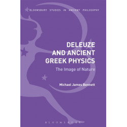 Deleuze and Ancient Greek Physics: The Image of Nature