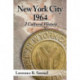 New York City 1964: A Cultural History