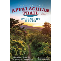 Best of the Appalachian Trail: Overnight Hikes: Overnight Hikes
