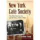 New York Cafe Society: The Elite Meet to See and Be Seen, 1920s-1940s