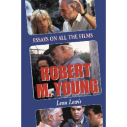 Robert M. Young: Essays on the Films