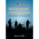 Rock Music in American Culture: The Sounds of Revolution, 2d ed.