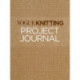 Vogue  Knitting Project Journal