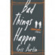 Bad Things Happen