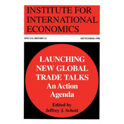 Launching New Global Trade Talks – An Action Agenda
