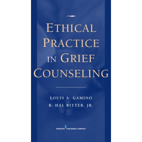 Ethical Practice in Grief Counseling