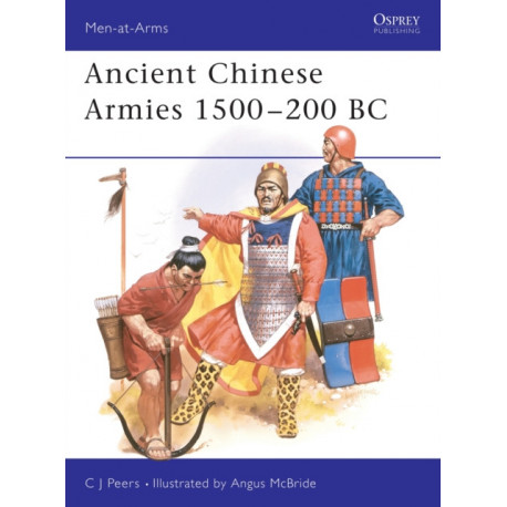 Ancient Chinese Armies 1500–200 BC