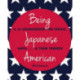 Being Japanese American: A JA Sourcebook for Nikkei, Hapa . . . & Their Friends