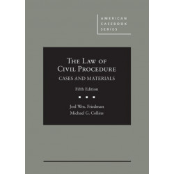 The Law of Civil Procedure: Cases and Materials