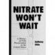 Nitrate Won't Wait: A History of Film Preservation in the United States