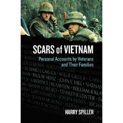 Scars of Vietnam: Personal Accounts by Veterans and Their Families