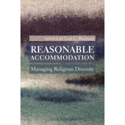 Reasonable Accommodation: Managing Religious Diversity