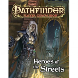 Pathfinder Player Companion: Heroes of the Streets