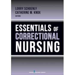 Essentials of Correctional Nursing