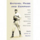 Satchel Paige and Company: Essays on the Kansas City Monarchs, Their Greatest Star and the Negro Leagues
