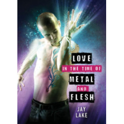 Love in the Time of Metal and Flesh